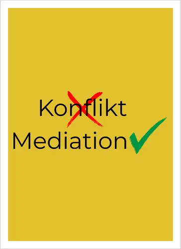 Konflikt nein Mediation ja