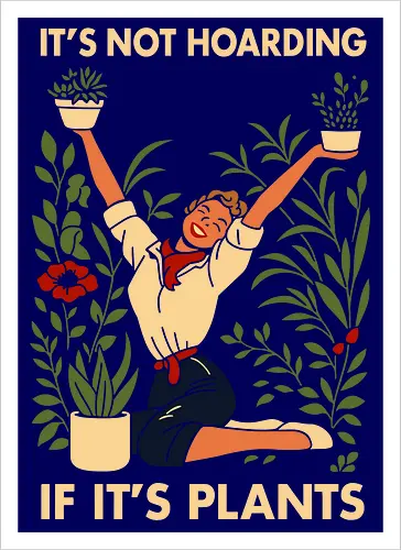 Not Hoarding Plants