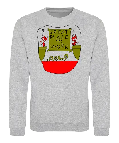 Great place to work - arbeit, zeitarbeit, IT - Sweatshirt