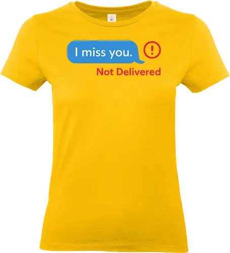 Message Not Delivered - I miss you, not delivered, ghosting, breakup, relationship, sad, emo, text message, modern art, minimalist, art print, t-shirt design, emotional, loneliness, frustration, heartbreak, social media, lost connection - Standard T-Shirt (Women)
