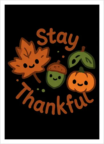 Stay Thankful