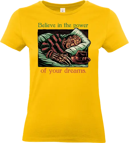 The power of Dreams - Horror, Halloween, horror movies, villain, classic horror, funny, humor, dreams - Standard T-Shirt (Women)
