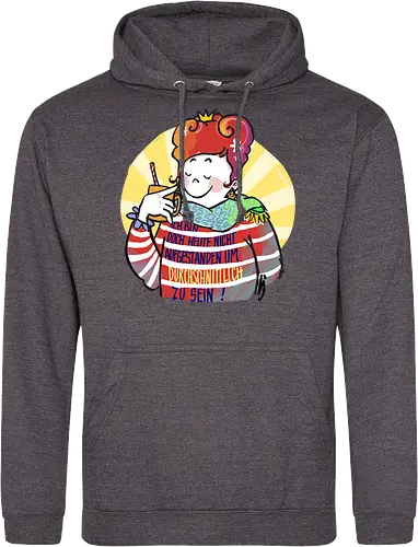 Ich bin doch heute nicht aufgestanden um durchschnittlich zu sein