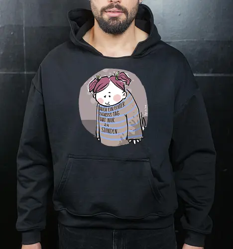 Auch ein echter Scheiss Tag hat nur 24 Stunden