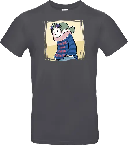 Hier bitte keine Schuld abladen