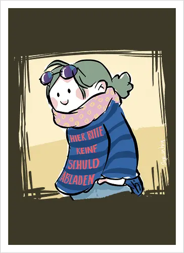 Hier bitte keine Schuld abladen