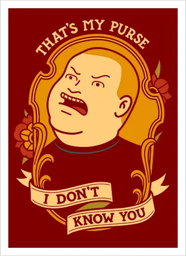  That's My Purse!