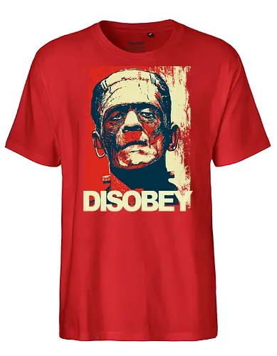 Disobey - Frankenstein, horror, hope poster, shepard fairey, halloween, spooky - Fairtrade T-Shirt