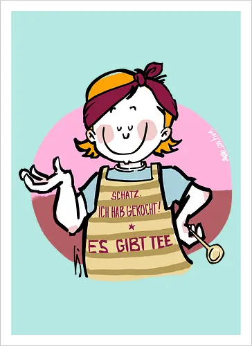 Schatz, ich hab gekocht...