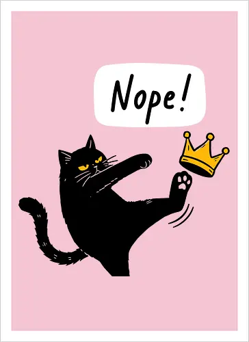 Nope Cat Kicking Crown