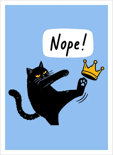 Nope Cat Kicking Crown