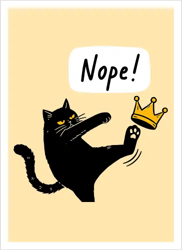 Nope Cat Kicking Crown