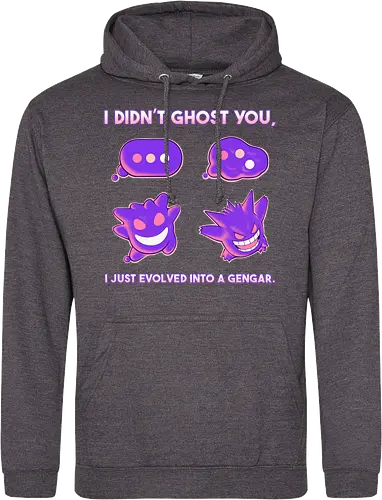 I Didn't Ghost You