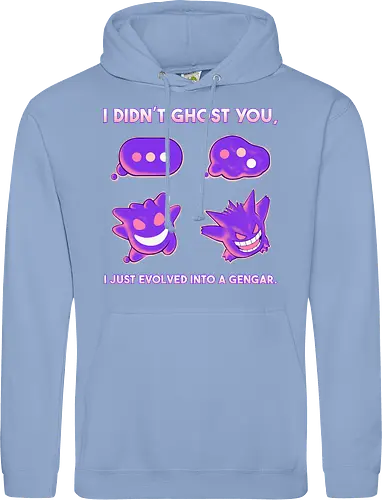 I Didn't Ghost You
