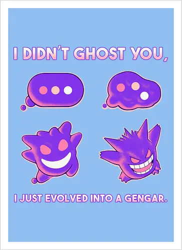 I Didn't Ghost You