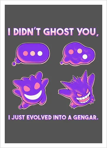 I Didn't Ghost You