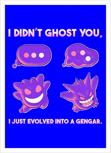 I Didn't Ghost You