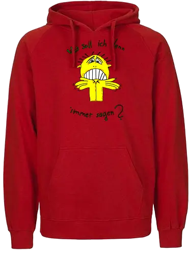 Was soll ich denn immer sagen? - ratlos, überfragt, überfordert - Fairtrade Hoodie