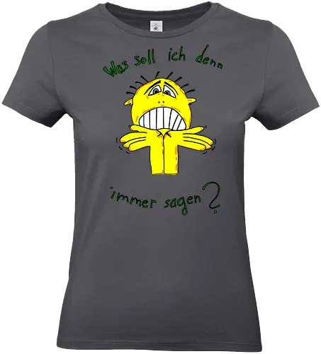 Was soll ich denn immer sagen? - ratlos, überfragt, überfordert - Standard T-Shirt (Women)