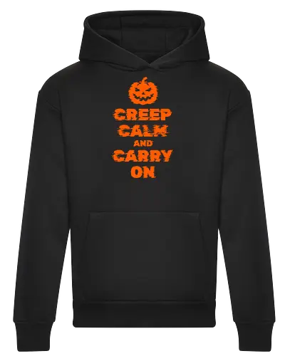 Creep Calm and Carry On