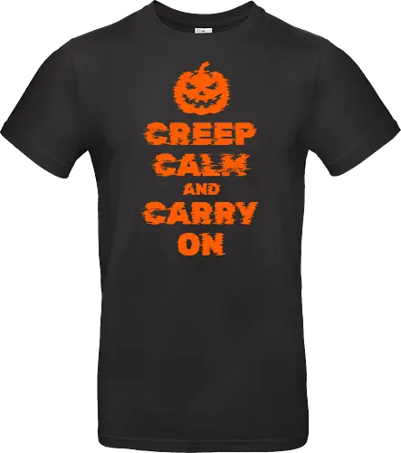 Creep Calm and Carry On