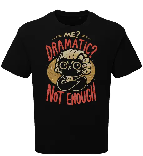 Not Dramatic Enough