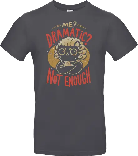 Not Dramatic Enough