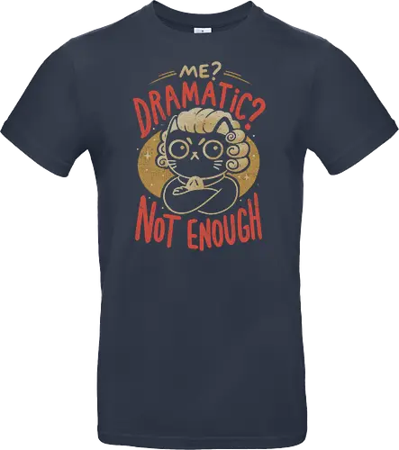 Not Dramatic Enough