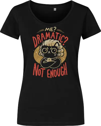 Not Dramatic Enough