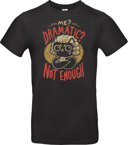 Not Dramatic Enough