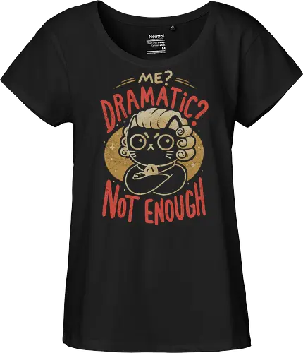 Not Dramatic Enough