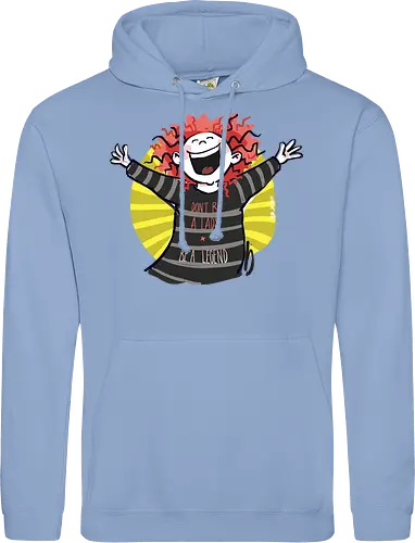 Don´t be a lady, be a legend!