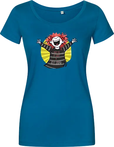 Don´t be a lady, be a legend! - streifenweise, Spruch, Ringelpullisprüche, Ringeldinger, Weisheit, Motivation, Ringelpulli, SprücheShirt, Cartoon Illustration, legend, Statement, Handgezeichnet, Humor, Selbstironie, Streifenpulli, Spruchshirt, deutsch - Women T-Shirt