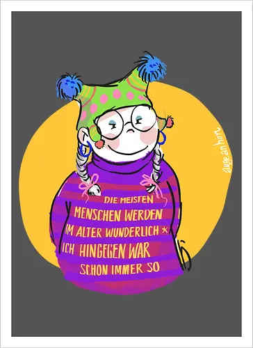 Die meisten Menschen werden im Alter wunderlich... - Ringelpullisprüche, Ringeldinger, streifenweise, Spruch, Weisheit, Motivation, Ringelpulli, SprücheShirt, Cartoon Illustration, Alter. Statement, Handgezeichnet, Humor, Selbstironie, Streifenpulli, Spruchshirt, deutsch - Artprint