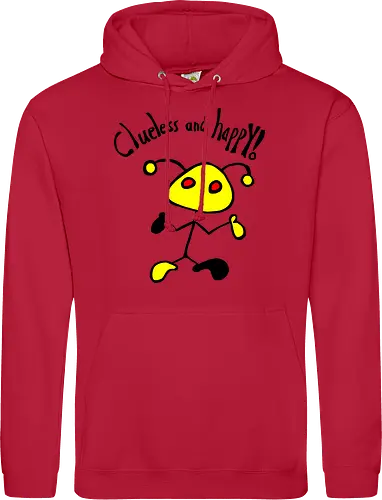 Clueless and happy!