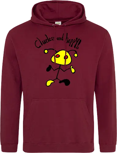 Clueless and happy!