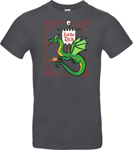 Eat the Rich - Drache, Dragon, Fantasy, Mittelalter - Standard T-Shirt