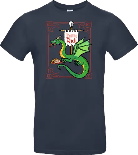 Eat the Rich - Drache, Dragon, Fantasy, Mittelalter - Standard T-Shirt