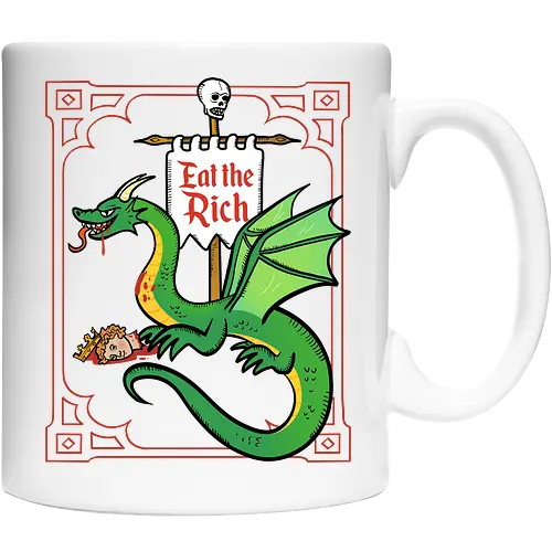 Eat the Rich - Drache, Dragon, Fantasy, Mittelalter - Cup