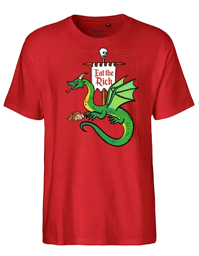 Eat the Rich - Drache, Dragon, Fantasy, Mittelalter - Fairtrade T-Shirt