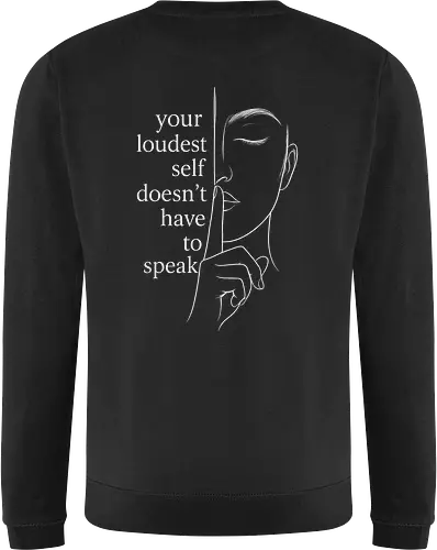 Your Loudest Self Back
