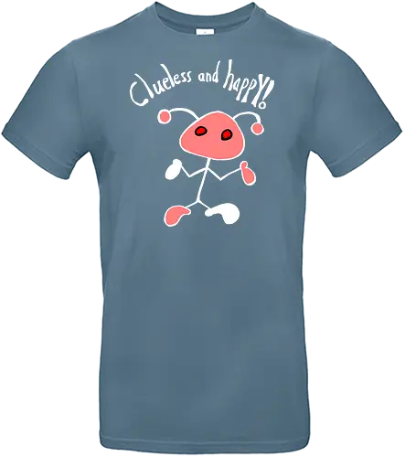 Clueless and happy! Weiß. - Standard T-Shirt