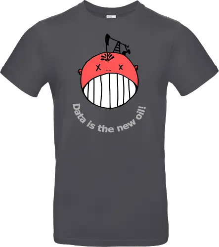 Data is the new oil, helle Schrift