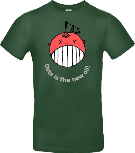 Data is the new oil, helle Schrift