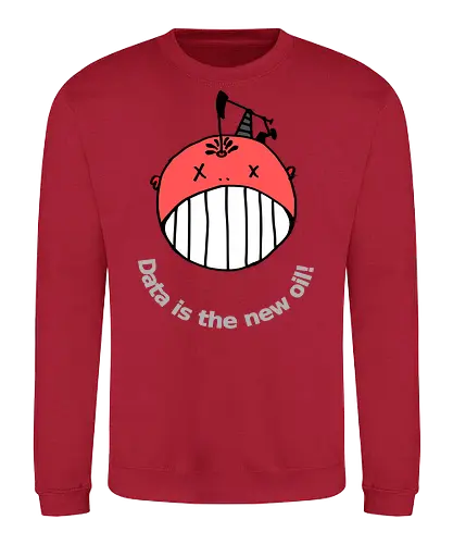 Data is the new oil, helle Schrift - Privatsphäre, BigData, Überwachungskapitalismus - Sweatshirt