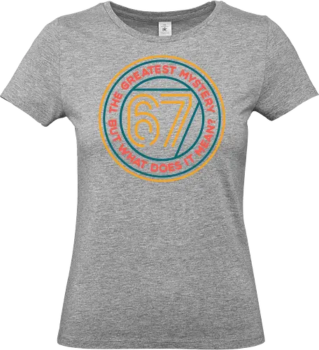 Six Seven Mystery - Meme, game, number, mystery, funny - Standard T-Shirt (Women)