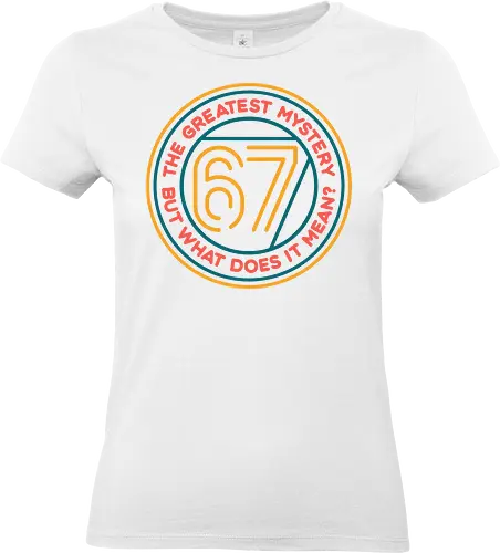 Six Seven Mystery - Meme, game, number, mystery, funny - Standard T-Shirt (Women)