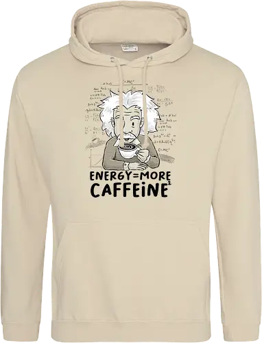 Energy = More Caffeine² - caffeine, einstein, albert einstein, drink, science, coffee - Standard Hoodie