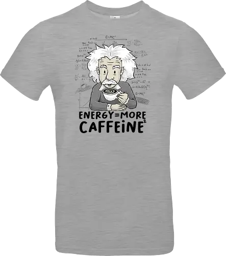 Energy = More Caffeine²