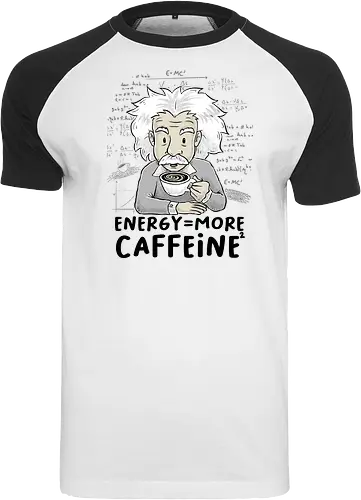 Energy = More Caffeine²